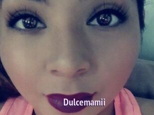 Dulcemamii