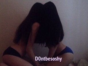 D0ntbesoshy