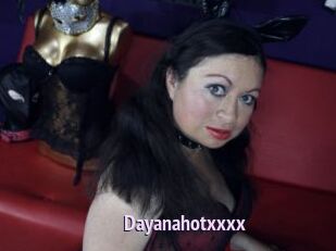 Dayanahotxxxx