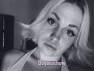 Dayanashow