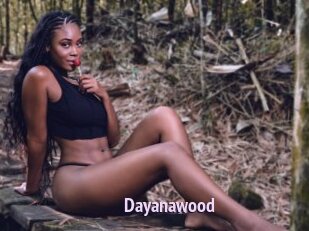 Dayanawood