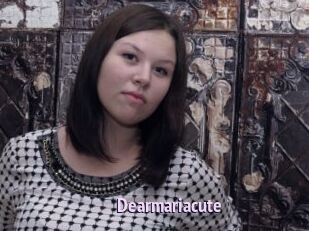 Dearmariacute