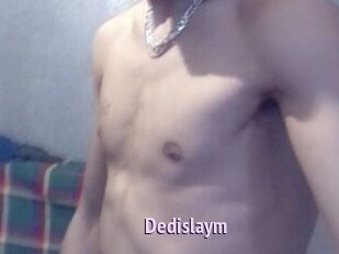 Dedislaym