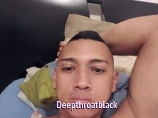 Deepthroatblack
