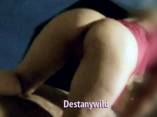 Destanywild