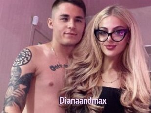 Dianaandmax