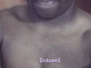 Dickuwell