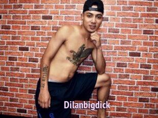 Dilanbigdick