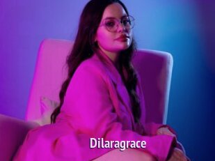 Dilaragrace