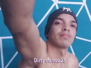 Dirty_on_two23