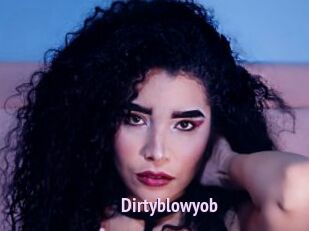 Dirtyblowyob