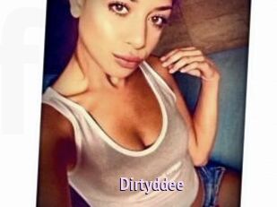 Dirtyddee