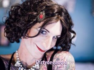 Dirtydeeadora
