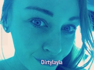 Dirtylayla