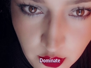 Dominate
