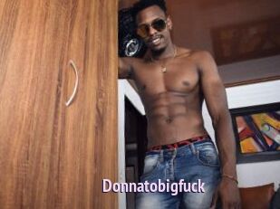 donnatobigfuck Film Porno