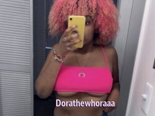 Dorathewhoraaa