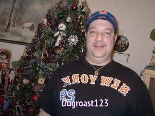 Dugroast123