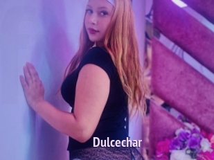 Dulcechar
