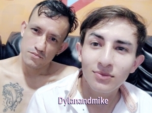 Dylanandmike