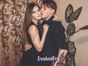 EvaAndFry
