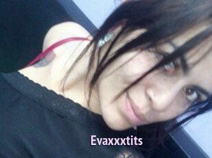 Evaxxxtits