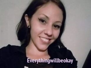 Everythingwillbeokay