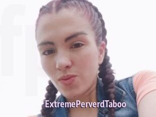 ExtremePerverdTaboo
