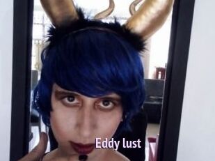 Eddy_lust