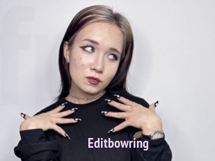 Editbowring