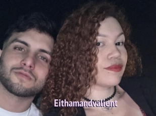 Eithamandvalient