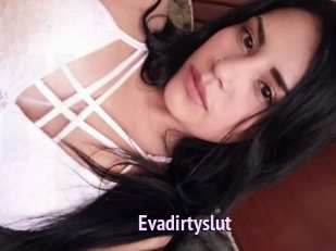 Evadirtyslut