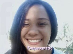 Evaqueentatto