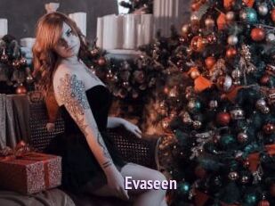 Evaseen