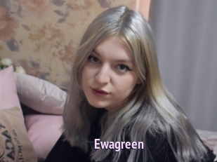 Ewagreen