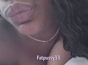 Fatpussy33