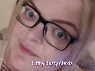 Filthy_Busty_Alexis