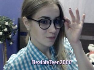 FlexibleTeen2000