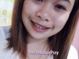 FreshNohairPssy