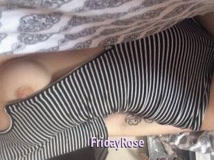 FridayRose