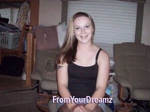 FromYourDreamz