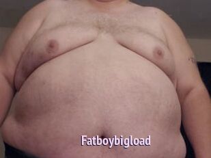 Fatboybigload