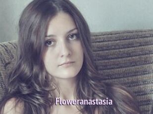 Floweranastasia