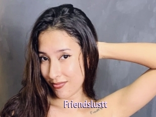 Friendslustt