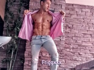 Friggxxx