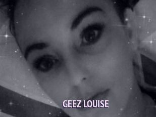 GEEZ_LOUISE