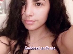 GoddessLanaTease