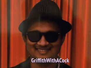 GriffithWithACock