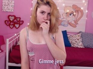 Gimme_jess