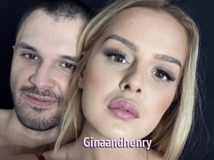 Ginaandhenry